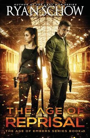 The Age of Reprisal: A Post-Apocalyptic Survival Thriller image number 0