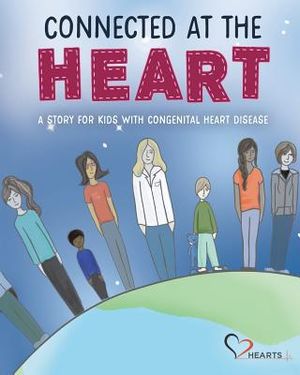 Connected at the Heart: A story for kids living with congenital heart disease image number 0