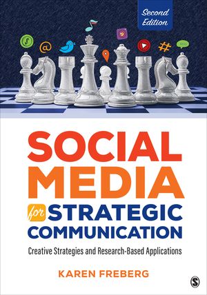 Social Media for Strategic Communication: Creative Strategies and Research-Based Applications image number 0