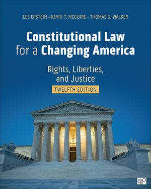 Constitutional Law for a Changing America: Rights, Liberties, and Justice image number 0