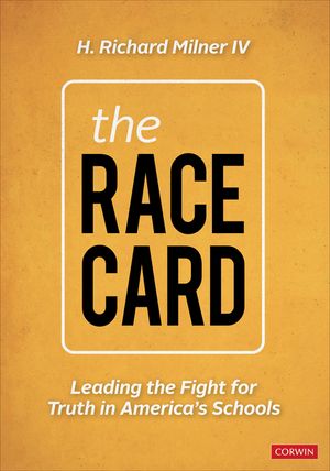 The Race Card: Leading the Fight for Truth in America's Schools image number 0