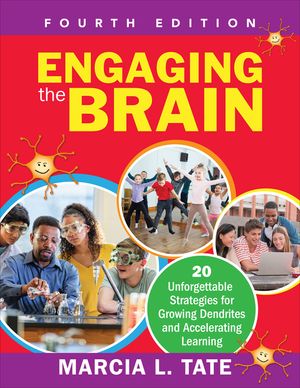 Engaging the Brain: 20 Unforgettable Strategies for Growing Dendrites and Accelerating Learning image number 0