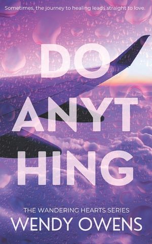 Do Anything: A Stubborn Love Story image number 0