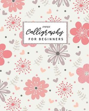 Calligraphy Paper for Beginners: Calligraphy Paper slanted grid workbook for lettering artist and lettering for beginners slanted grid Not usable for image number 0