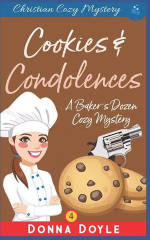 Cookies and Condolences: Christian Cozy Mystery image number 0