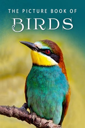 The Picture Book of Birds: A Gift Book for Alzheimer's Patients and Seniors with Dementia image number 0