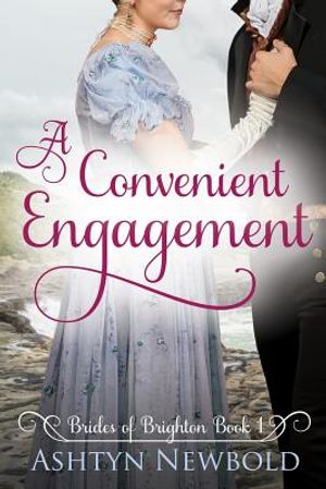 A Convenient Engagement: A Regency Romance (Brides of Brighton Book 1) image number 0