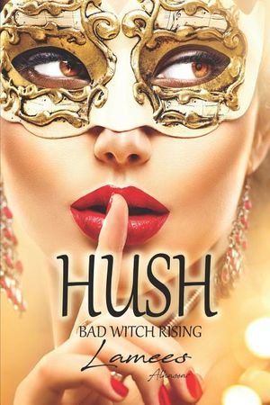 Hush: Bad Witch Rising image number 0