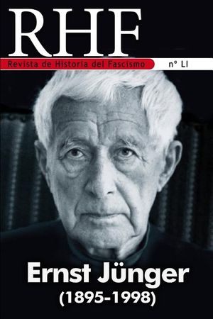 RHF - Revista de Historia del Fascismo: Ernst J&uuml;nger (1895-1998) image number 0
