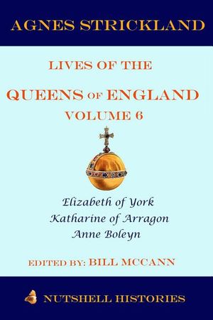 Strickland's Lives of the Queens of England Volume 6 image number 0