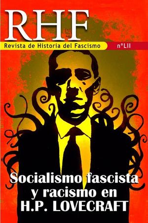 RHF. Revista de Historia del Fascismo: Socialismo y racismo en H.P. Lovecraft image number 0