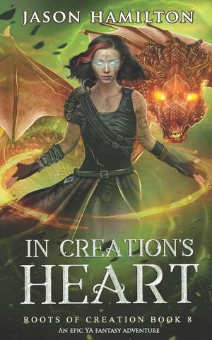 In Creation's Heart: An Epic YA Fantasy Adventure image number 0