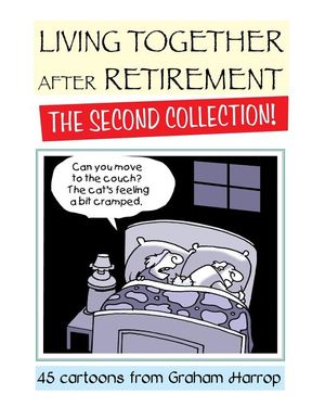 Living Together After Retirement - The Second Collection! image number 0