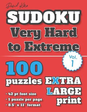 David Karn Sudoku - Very Hard to Extreme Vol 1: 100 Puzzles, Extra Large Print, 42 pt font size, 1 puzzle per page image number 0