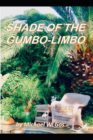 The Shade of the Gumbo-Limbo image number 0