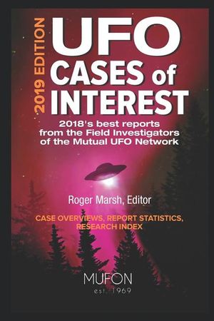 UFO Cases of Interest: 2019 Edition image number 0