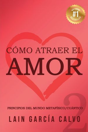 C&oacute;mo atraer el Amor 2 image number 0
