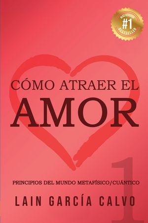 C&oacute;mo atraer el Amor 1 image number 0