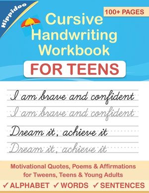 Cursive Handwriting Workbook for Teens: A cursive writing practice workbook for young adults and teens image number 0
