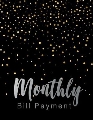 Monthly Bill Payment: Business Planning Monthly Bill Budgeting Record, Expense Finance Organize your bills and plan for your expenses image number 0