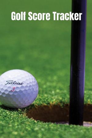Golf Score Tracker: Log Book, Journal and notebook for golfers with space for Game Scores, Golfers Performance Tracking, Golf Statistics L image number 0
