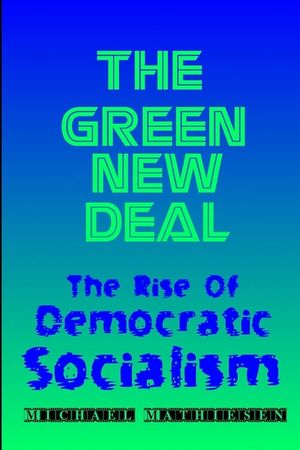 The Green New Deal: The Rise of Democratic Socialism image number 0