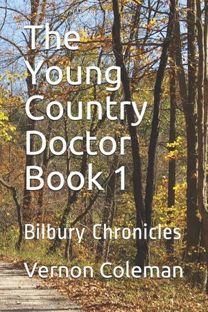 The Young Country Doctor Book 1: Bilbury Chronicles image number 0
