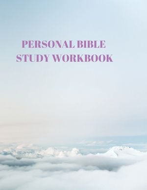 Personal Bible Study Workbook: 116 Pages Formated for Scripture and Study! image number 0