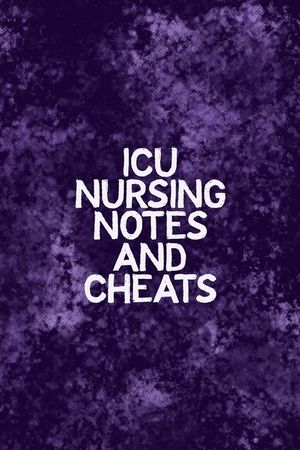 ICU Nursing Notes and Cheats: Funny Nursing Theme Notebook - Includes: Quotes From My Patients and Coloring Section - Graduation And Appreciation Gi image number 0