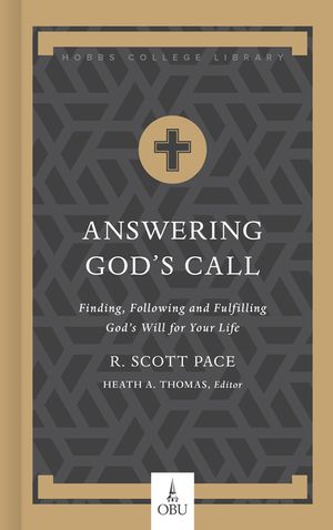 Answering God's Call: Finding, Following, and Fulfilling God's Will for Your Life image number 0