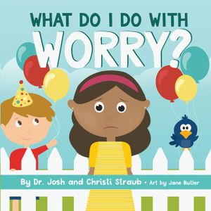 What Do I Do with Worry? image number 0