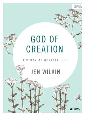 God of Creation - Bible Study Book Revised: A Study of Genesis 1-11 image number 0