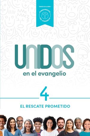 Unidos En El Evangelio, Volumen 4, 4: El Rescate Prometido image number 0