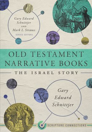 Old Testament Narrative Books: The Israel Story image number 0