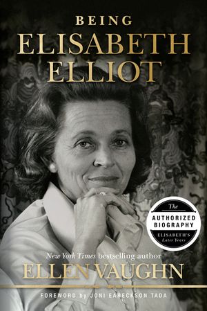 Being Elisabeth Elliot: The Authorized Biography: Elisabeth's Later Years image number 0