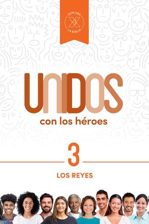 Unidos Con Los H&eacute;roes, Volumen 3, 3: Los Reyes image number 0