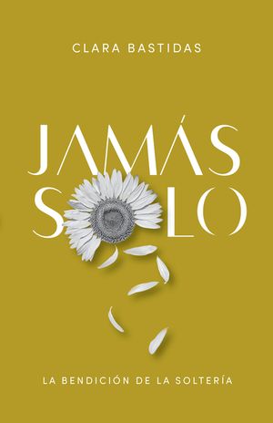 Jam&aacute;s Solo: La Bendici&oacute;n de la Solter&iacute;a image number 0