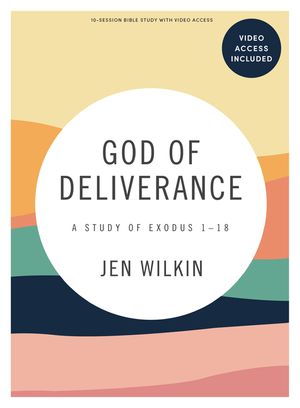 God of Deliverance - Bible Study Book with Video Access image number 0