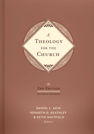 A Theology for the Church, 2nd Edition: Revised and Expanded image number 0