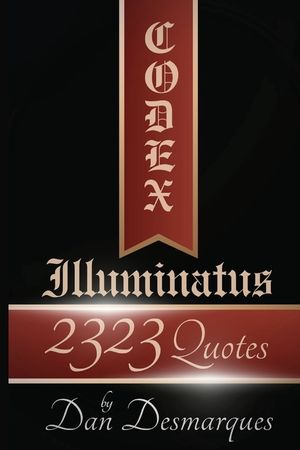 Codex Illuminatus: Quotes & Sayings of Dan Desmarques image number 0