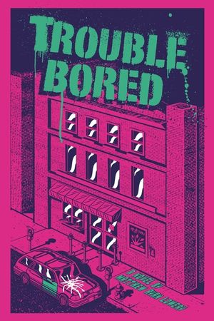 Trouble Bored image number 0