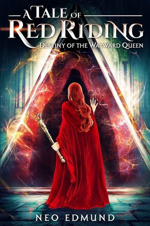 A Tale of Red Riding (Year 3): Destiny of the Wayward Queen image number 0