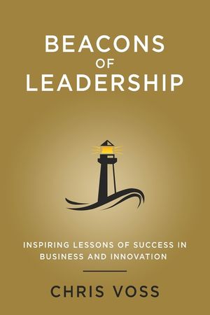 Beacons of Leadership: Inspiring Lessons of Success in Business and Innovation image number 0