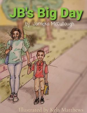 JB's Big Day: Illustrated by Kela Matthews image number 0