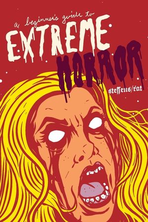 A Beginner's Guide to Extreme Horror image number 0