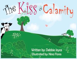 The Kiss of Calamity image number 0