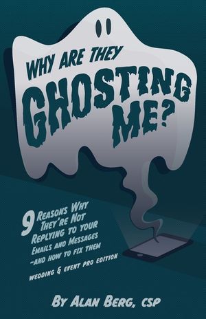 Why Are They Ghosting Me? - Wedding & Event Pros Edition image number 0