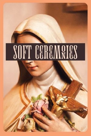 Soft Ceremonies image number 0