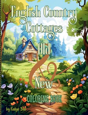 English Country Cottages Old & New Coloring Book image number 0