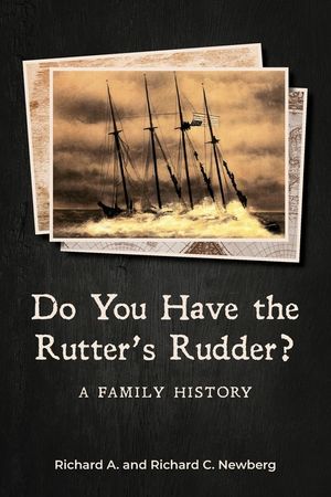 Do You Have the Rutter's Rudder?: A Family History image number 0